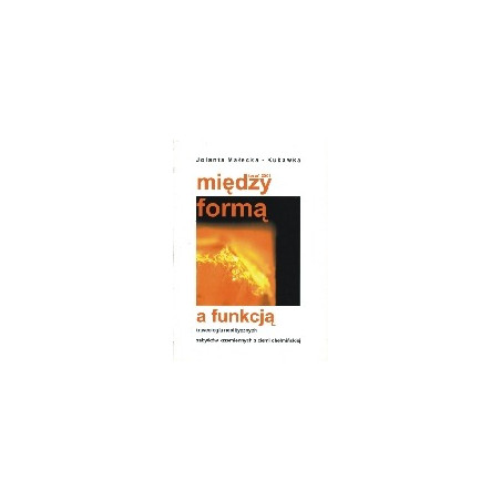 Między formą a funkcją