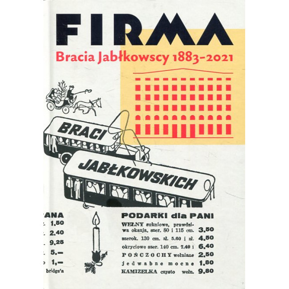 Firma. Bracia Jabłkowscy 1883–2021