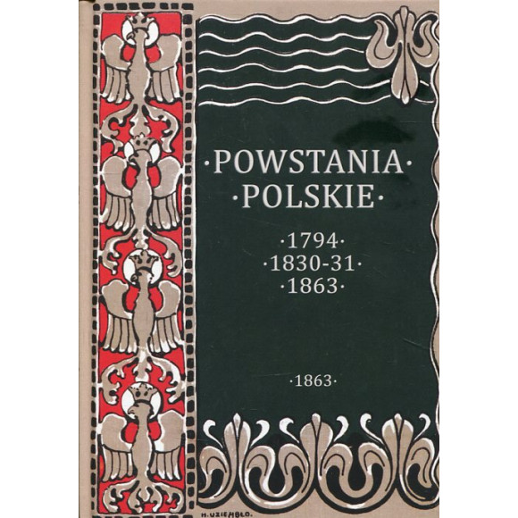 Powstania Polskie 17941830-18311863 Tom III: 1864
