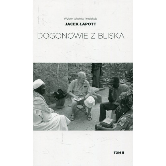 Dogonowie z bliska Tom 2