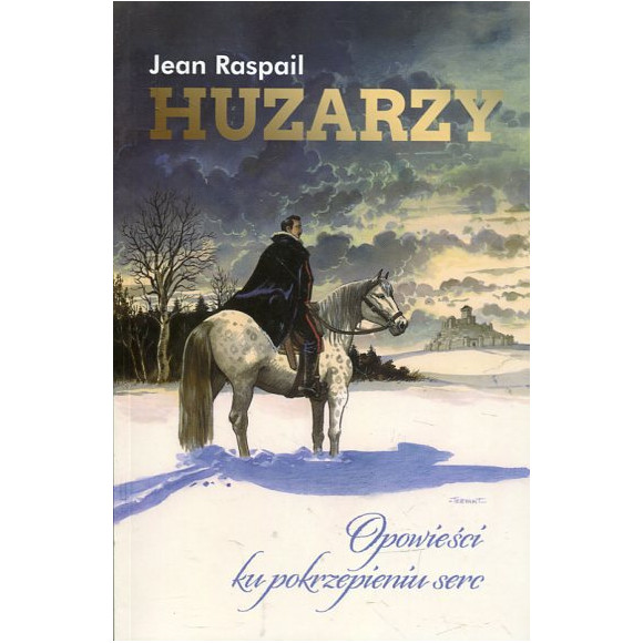 Huzarzy. Opowieści ku pokrzepieniu serc