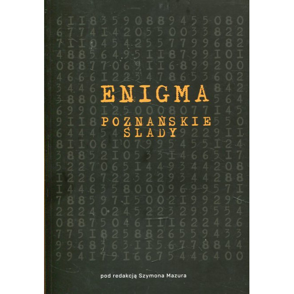 Enigma. Poznańskie ślady