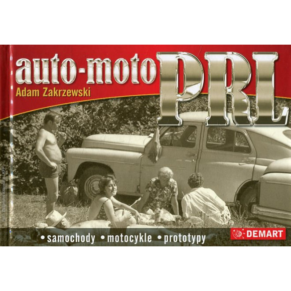 Auto Moto PRL Samochody, motocykle, prototypy