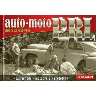 Auto Moto PRL Samochody, motocykle, prototypy