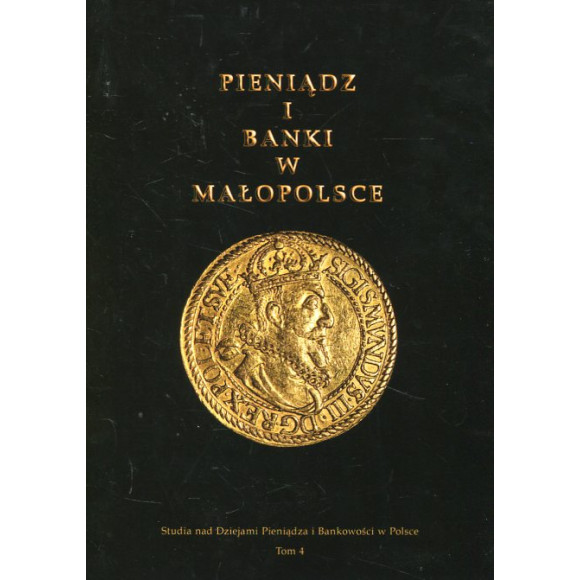 Pieniądz i banki w Małopolsce