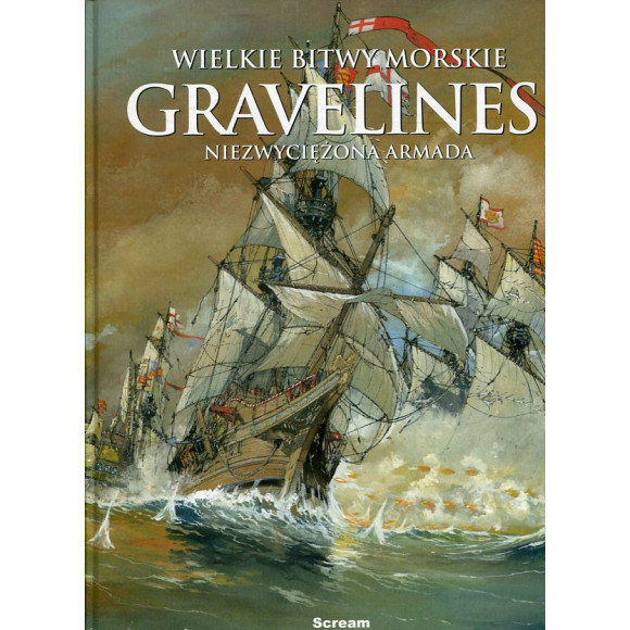 Wielkie bitwy morskie - Gravelines
