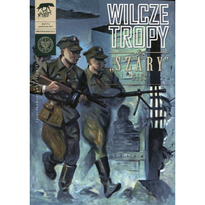 Wilcze tropy. Zeszyt 6. SZARY Antoni Heda