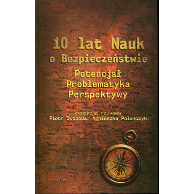 10 lat nauk o bezpieczeństwie