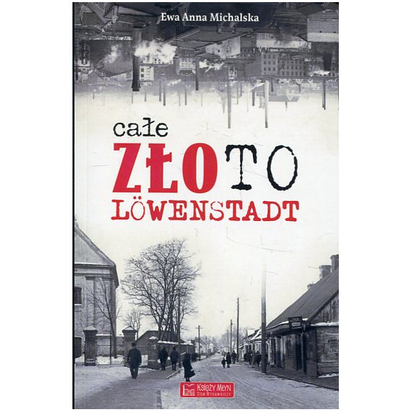 Całe złoto Löwenstadt