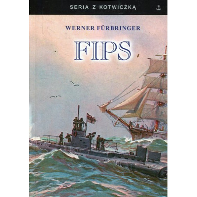 FIPS Legendarny dowódca U-boota 1915-1918