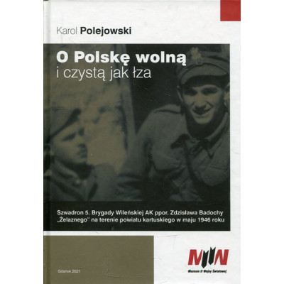 O Polskę wolną i czystą jak łza