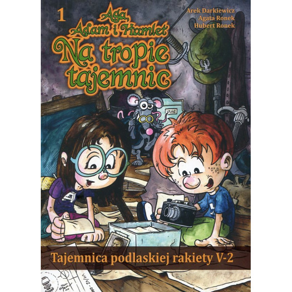 Aga, Adam i Hamlet na tropie tajemnic t. 1