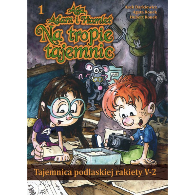 Aga, Adam i Hamlet na tropie tajemnic t. 1