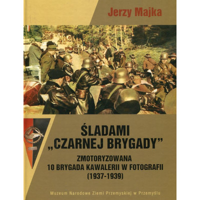 Śladami Czarnej Brygady