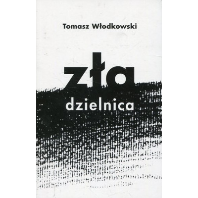 Zła dzielnica