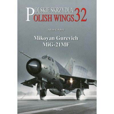 Polish Wings No. 32 Mikoyan Gurevich MiG-21 MF