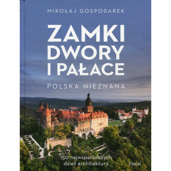 Zamki, dwory i pałace