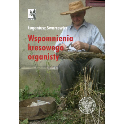Wspomnienia kresowego organisty