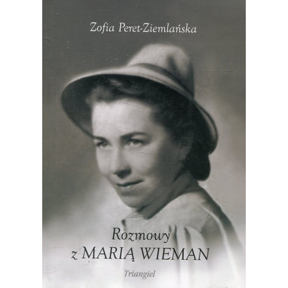 Rozmowy z Marią Wieman