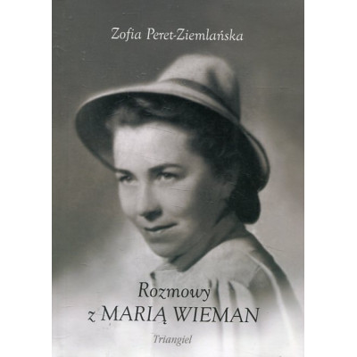 Rozmowy z Marią Wieman