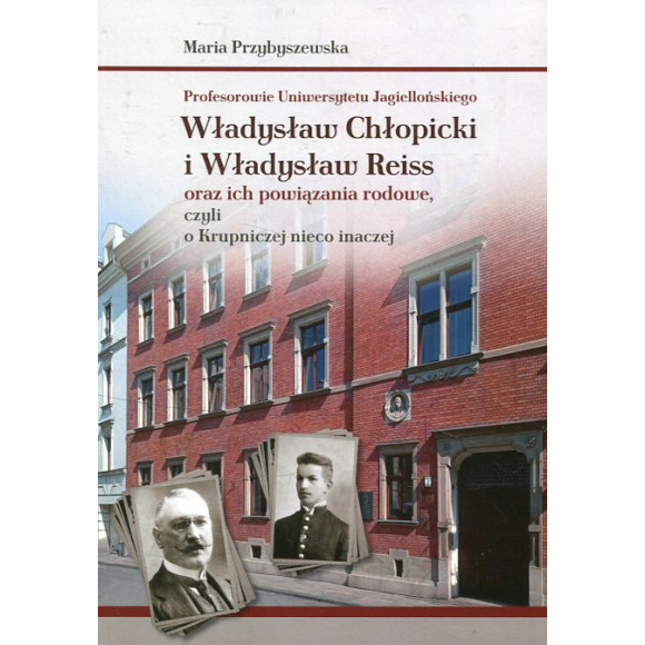 Władysław Chłopicki i Władysław Reiss oraz ich powiązania rodowe