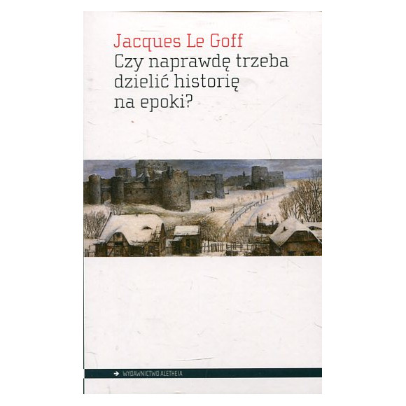 Czy naprawdę trzeba dzielić historię na epoki?