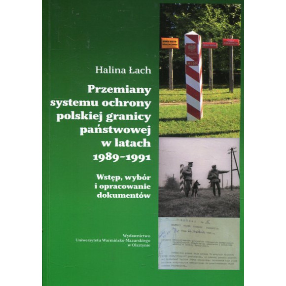 Przemiany systemu ochrony polskiej granicy państwowej w latach 1989-1991