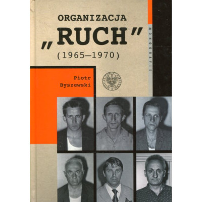 Organizacja „Ruch” (1965-1970)
