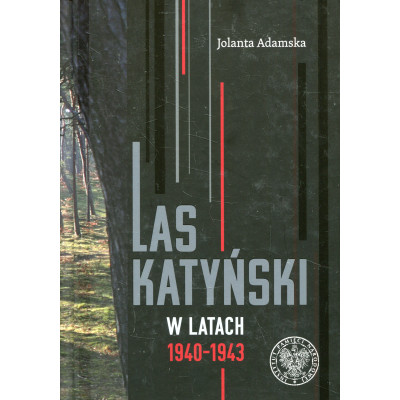 Las Katyński w latach 1940-1943