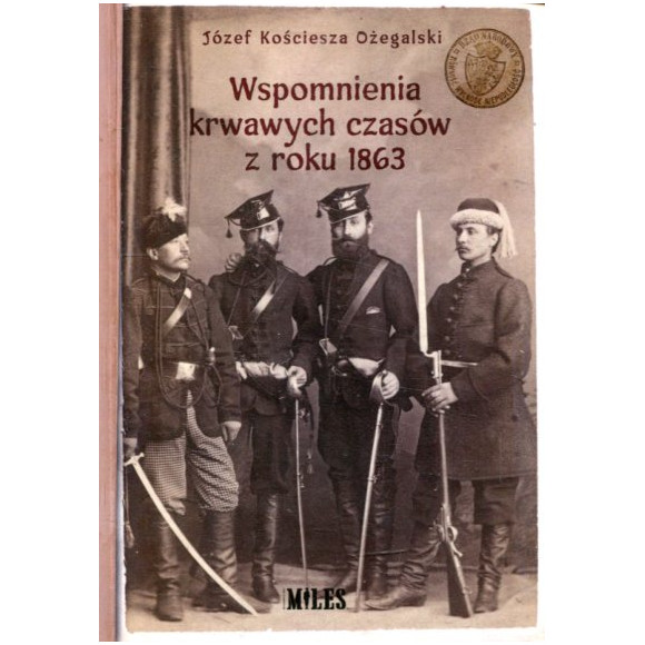 Wspomnienia krwawych czasów z roku 1863