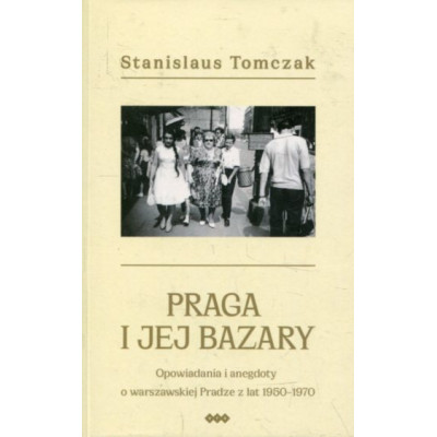 Praga i jej bazary
