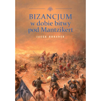 Bizancjum w dobie bitwy pod Mantzikert