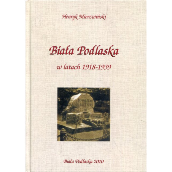 Biała Podlaska w latach 1918-1939