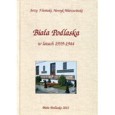 Biała Podlaska w latach 1939-1944