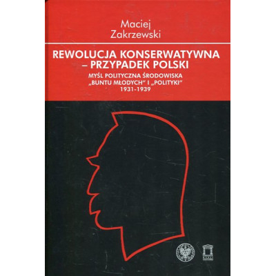 Rewolucja konserwatywna - przypadek Polski