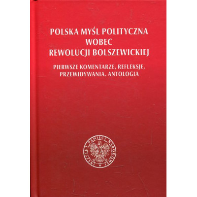 Polska myśl polityczna wobec rewolucji bolszewickiej