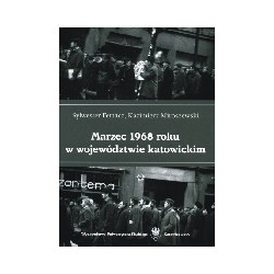 Marzec 1968 roku w województwie katowickim