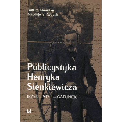 Publicystyka Henryka Sienkiewicza