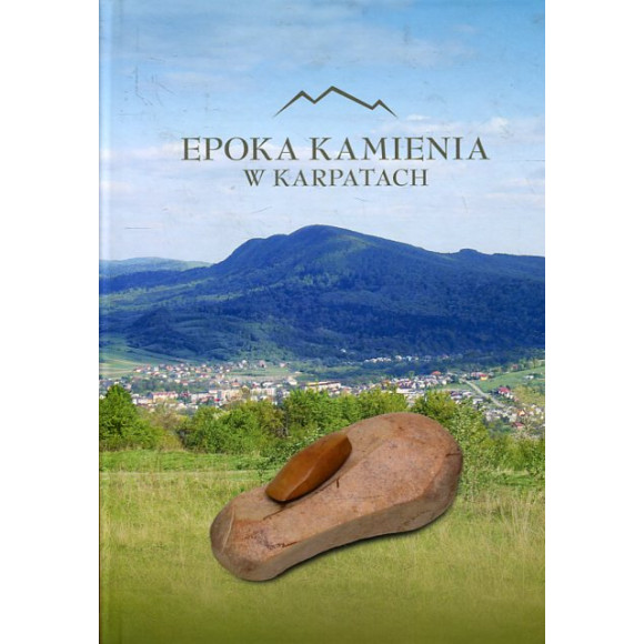 Epoka kamienia w Karpatach