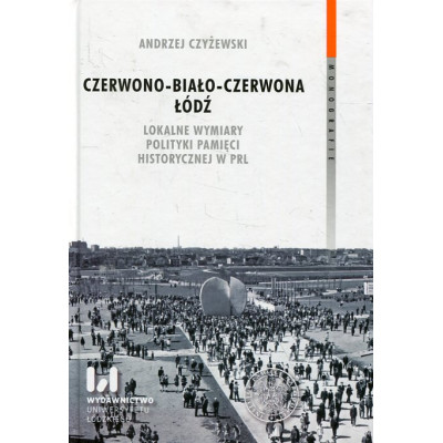 Czerwono-biało-czerwona Łódź