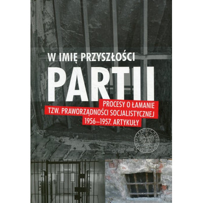 W imię przyszłości Partii