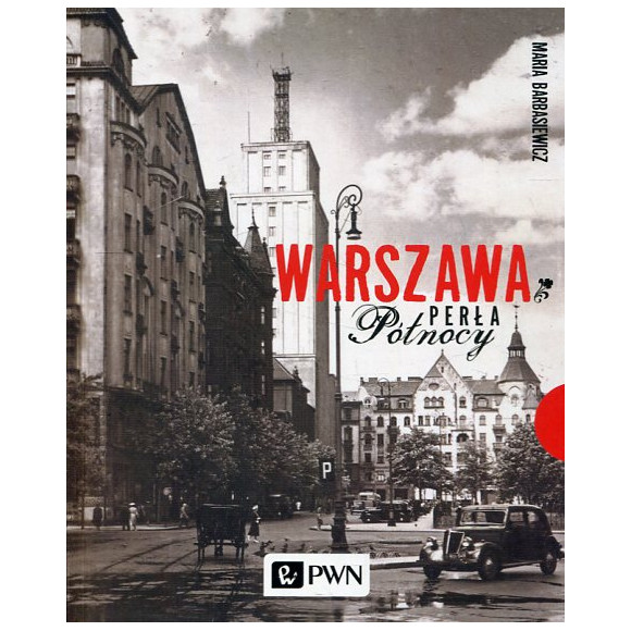 Warszawa Perła północy