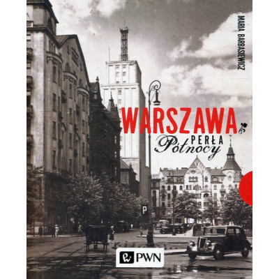 Warszawa Perła północy