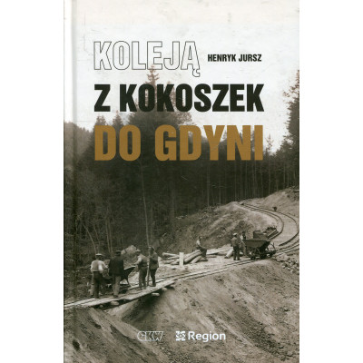 Koleją z Kokoszek do Gdyni