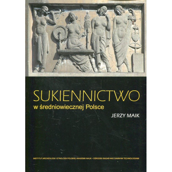 Sukiennictwo w średniowiecznej Polsce