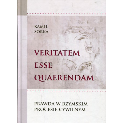 Veritatem esse quaerendam. Prawda w rzymskim procesie cywilnym