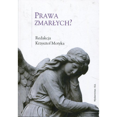 Prawa zmarłych?
