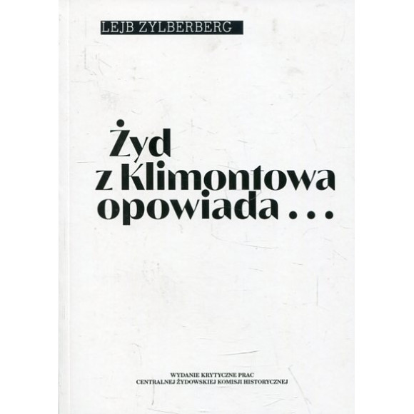 Żyd z Klimontowa opowiada...