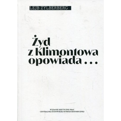Żyd z Klimontowa opowiada...