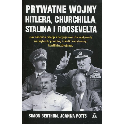 Prywatne wojny Hitlera, Churchilla, Stalina i Roosevelta